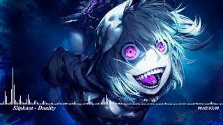 Slipknot - Duality [Nightcore]