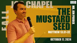 [CHAPEL- 일산국제학교] The Mustard Seed and the Leaven (겨자씨와 누룩) -Mr. Jon Prudek #국제학교 #주니퍼크리스천스쿨