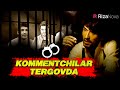 Ixlasow - Kommentchilar tergovda