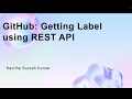 GitHub: Getting Label using REST API
