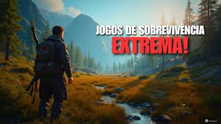 10 Jogos de Sobrevivência EXTREMA!