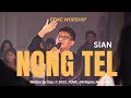 NONG TEL || FEMC Worship, Sian || A Kicing Thupha