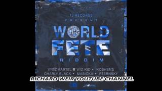 WORLD FETE RIDDIM (Mix-Feb 2017) TJ RECORDS