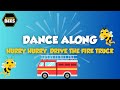 HURRY HURRY, DRIVE THE FIRETRUCK The Kiboomers | High Energy Dance Along @ballroombees