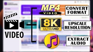 Covert Videos to Any Format, Upscale to 8K, Extract \u0026 Convert Audio Lossless | UniConverter