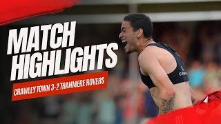 HIGHLIGHTS | Crawley Town v Tranmere Rovers