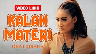 KALAH MATERI DEWI KIRANA (VIDEO LIRIK)