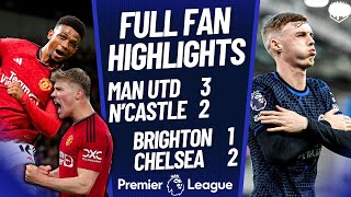 RASMUS WINS IT! Manchester United 3-2 Newcastle Highlights! Chelsea CLASS! Brighton 1-2 Chelsea