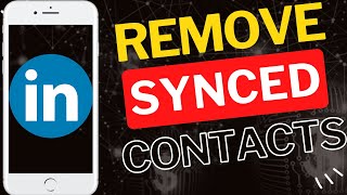 How to Remove Synced Contacts on LinkedIn App