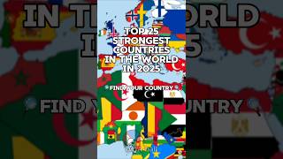 Top 25 strongest countries in the world in 2025 #UA_ball #top25 #countries #animation #army #shorts