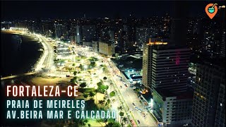 PRAIA DE MEIRELES À NOITE: CALÇADÃO E AVENIDA BEIRA MAR, EM FORTALEZA, NO CEARÁ.