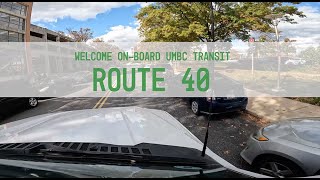 (Temp) UMBC Transit Virtual Bus Ride - Route 40 #UMBCtransit #virtualride