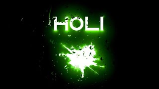 Happy Holi 🥂|| Holi shayari status video || Holi whatsapp status video black screen || Statuses Boi