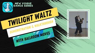 Twilight Waltz New Vogue Dance