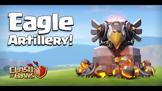 Clash of Clans - EAGLE ARTILLERY! New Defense Gameplay! (Town Hall 11 Update)