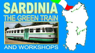 The Green Train of Sardinia. Tempio Pausania Station and Workshops. Sardinia Tourism.