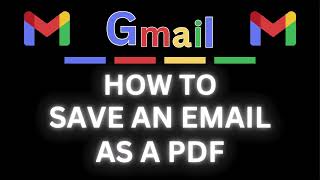 How to Save an Email as a PDF using Gmail | PC Tutorial