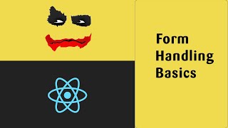 ReactJS Tutorial #14 Form Handling Basics