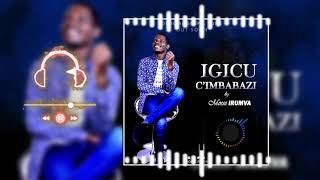 Igicu c'imbabazi by Mosse Irumva