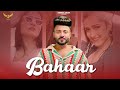 Bahaar | Official Video | Marshall Sehgal | Saina Records | Latest Punjabi Songs 2024