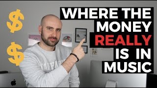 WHY THERE’S MORE MONEY IN MUSIC THAN EVER | Music Industry Secrets