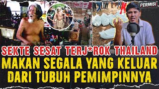 SEKTE PEMAKAN KOT*RAN DARI THAILAND