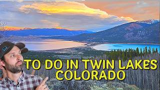 10 Best Things to do in Twin Lakes Colorado