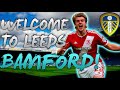 Patrick Bamford Welcome to Leeds | Goal Highlights (HD)
