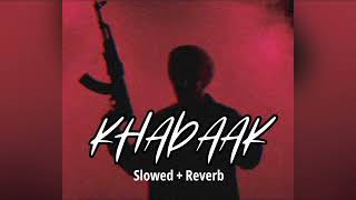 KHADAAK (slowed + reverb)- Shooter Kahlon ft: Sidhu Moose Wala | letest Punjabi song 2023 | KL Lofi