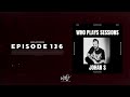 wh0 plays sessions episode 136 johan s in the mix house u0026 tech house dj mix