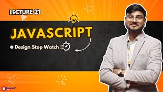 How to create stopwatch by using JavaScript | JavaScript stopwatch , Day 21
