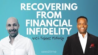 Recovering from Financial Infidelity with Talaat McNeely