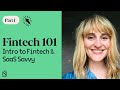 Fintech 101 - (1) The Fin, The Tech, And Fintech With Saas Savvy