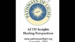 ACIM Insights - Lesson 75 - Pathways of Light