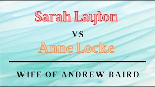 Sarah Layton vs Anne Locke | Wife of Andrew Baird