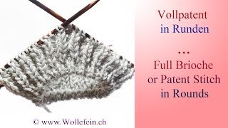 Vollpatent stricken in Runden - Full Patent or Brioche Stitch in Rounds