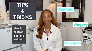 Ozempic, Wegovy & Mounjaro │ Tips on How To Succeed