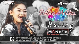 Haning - Ratna Antika - New Monata Live Bodas Tukdana Indramayu