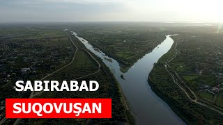 Suqovuşan - Sabirabad, Azərbaycan - DRON görüntüsü