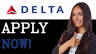 How To Apply For A Job At Delta Airlines (2025)