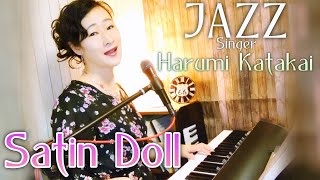 Satin Doll - Harumi Katakai - HARU JAZZ CAFE Vol,9