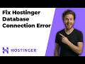 Fix Hostinger Database Connection Error (2026 Easy Guide)