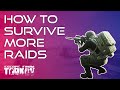 How To Survive More Raids - Ultimate Escape From Tarkov Beginners Guide