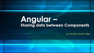Sharing Data between components in Angular | @Input and @Output