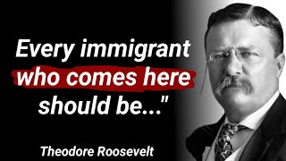 Theodore Roosevelt inspirational quotes for success.