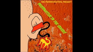The Pharmaceutical Phaggot - Destructive to the Senses (Full Album) (2020 - Experimental Electronic)