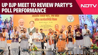 Key UP BJP Meet | UP BJP Meet To Review Party’s Poll Performance