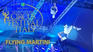 Flying Martini trionfatori alla 23ᵃ edizione del Festival del Circo d'Italia (Latina 2022)