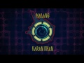 Karan Khan - Malang (Official) - Karan Khan Collection