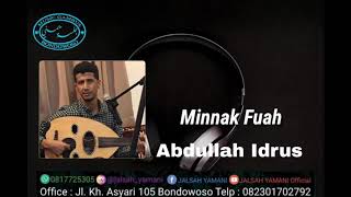 Abdullah Idrus - Minnak Fuah